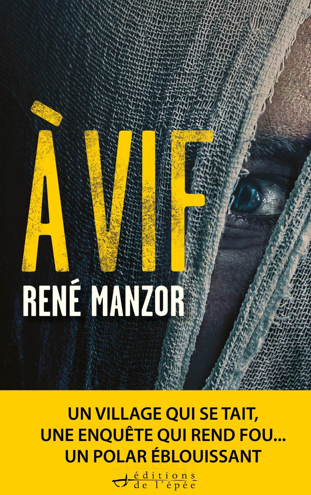 Acheter le livre numérique À Vif de René Manzor
