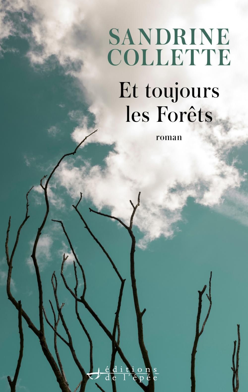 Acheter le livre numérique Et toujours les Forêts de Sandrine Collette