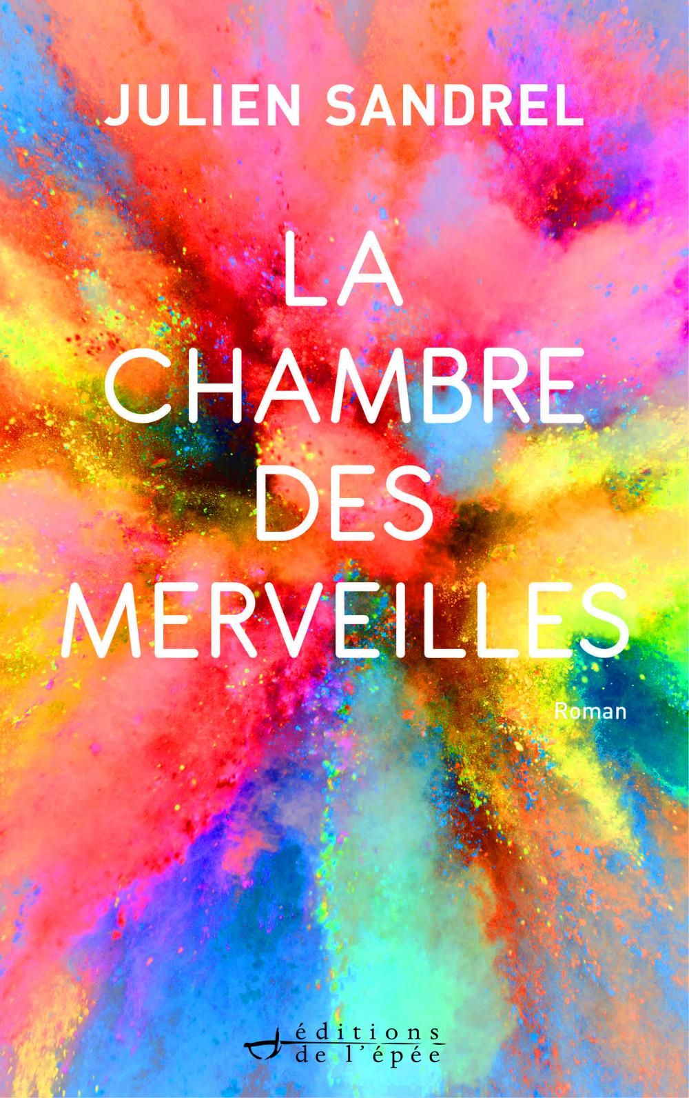 Acheter le livre numérique La Chambre des merveilles de Julien Sandrel