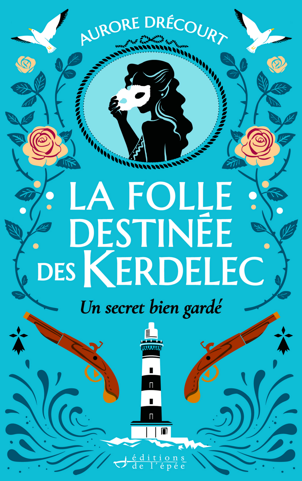 Acheter le livre numérique La Folle Destinée des Kerdelec - Tome 1 par Aurore Drécourt
