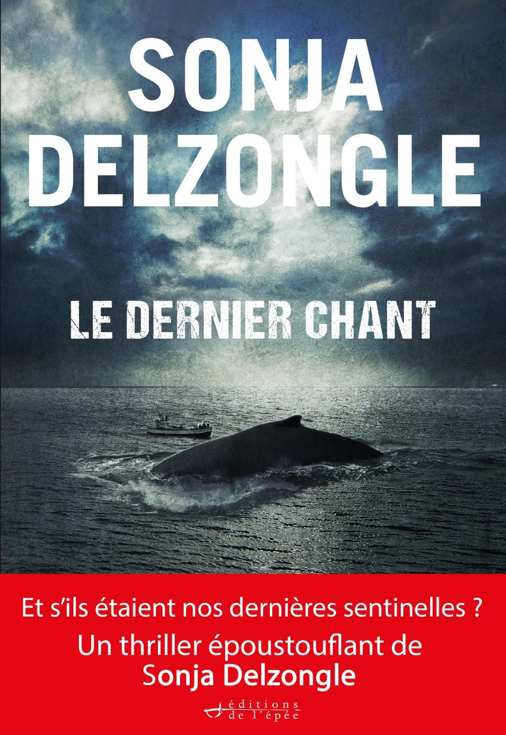 Acheter le livre numérique Le Dernier Chant de Sonja Delzongle
