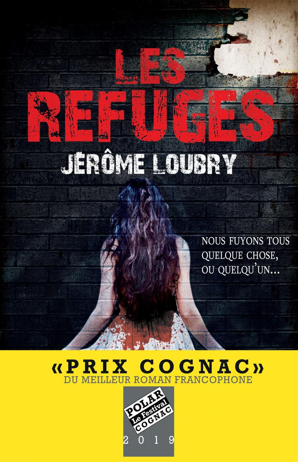 Acheter le livre numérique Les Refuges de Jérôme Loubry