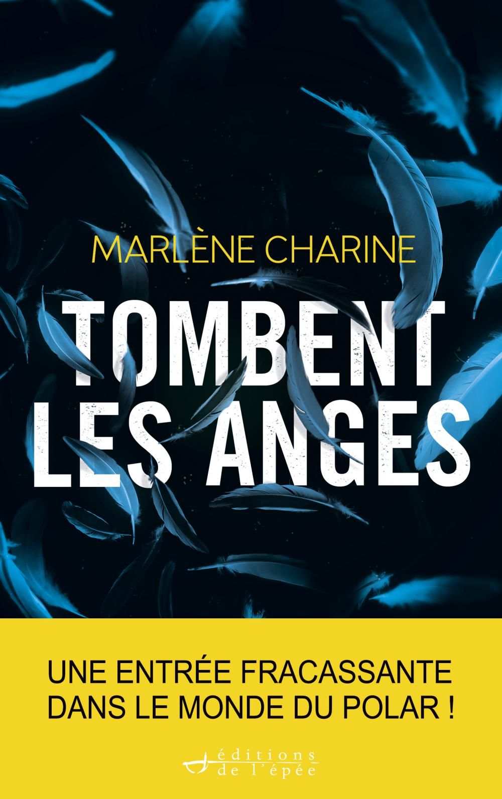 Acheter le livre numérique Tombent les anges de Marlène Charine