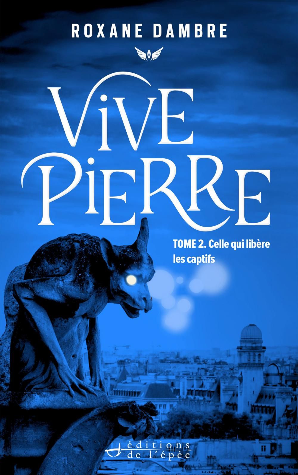 Acheter le livre numérique Vivepierre (Tome 2) de Roxane Dambre