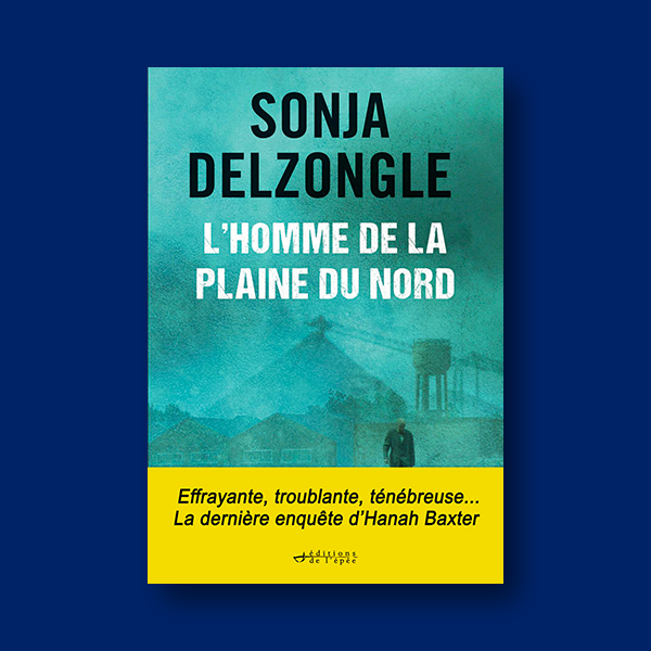 Livre numérique L'Homme de la Plaine du Nord de Sonja Delzongle