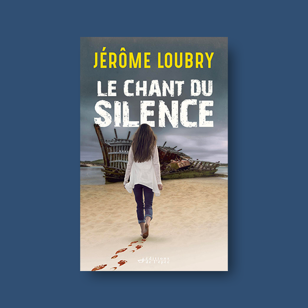 Livre numérique Le Chant du silence de Jérôme Loubry