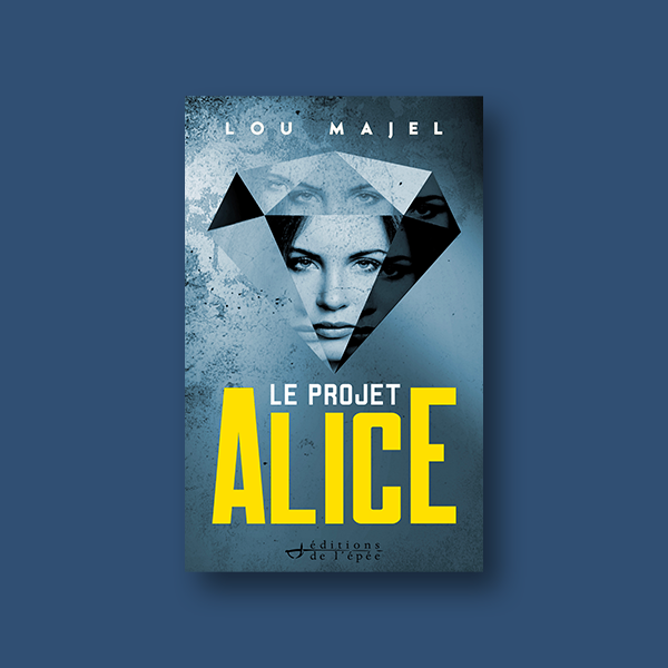 Livre numérique Le Projet Alice par Lou Majel