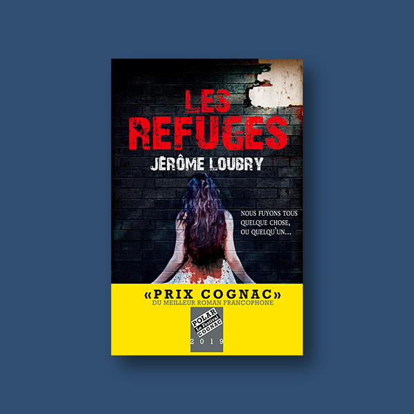 Livre numérique Les Refuges de Jérôme Loubry
