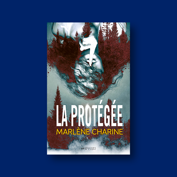 Livre numérique La protégée par Marlène Charine
