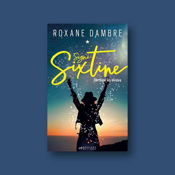 Livre numérique Signé Sixtine (Tome 1) de Roxane Dambre