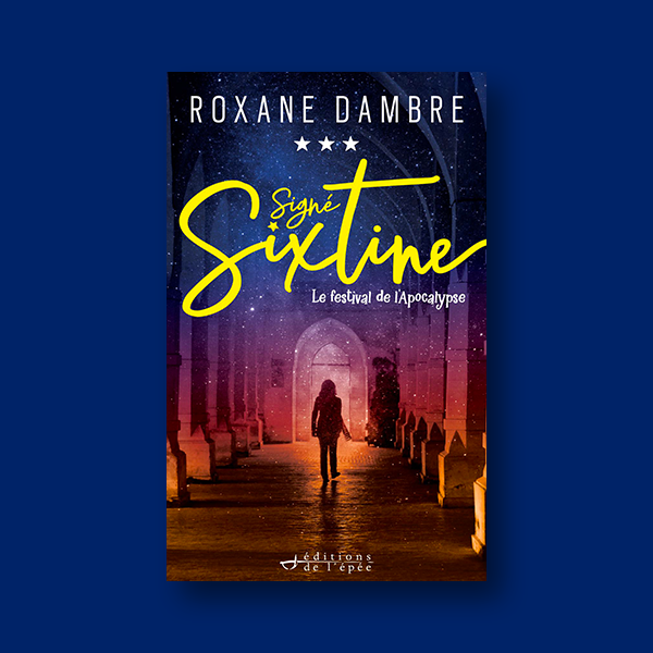 Livre numérique Signé Sixtine (Tome 3) de Roxane Dambre