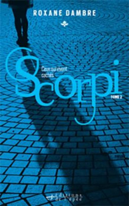 Acheter le livre numérique Scorpi (Tome 2) de Roxane Dambre