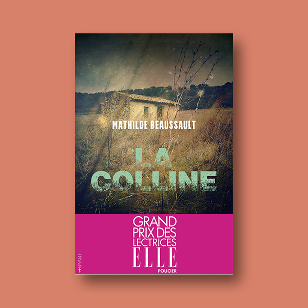 Acheter l'ebook La Colline par Mathilde Beaussault
